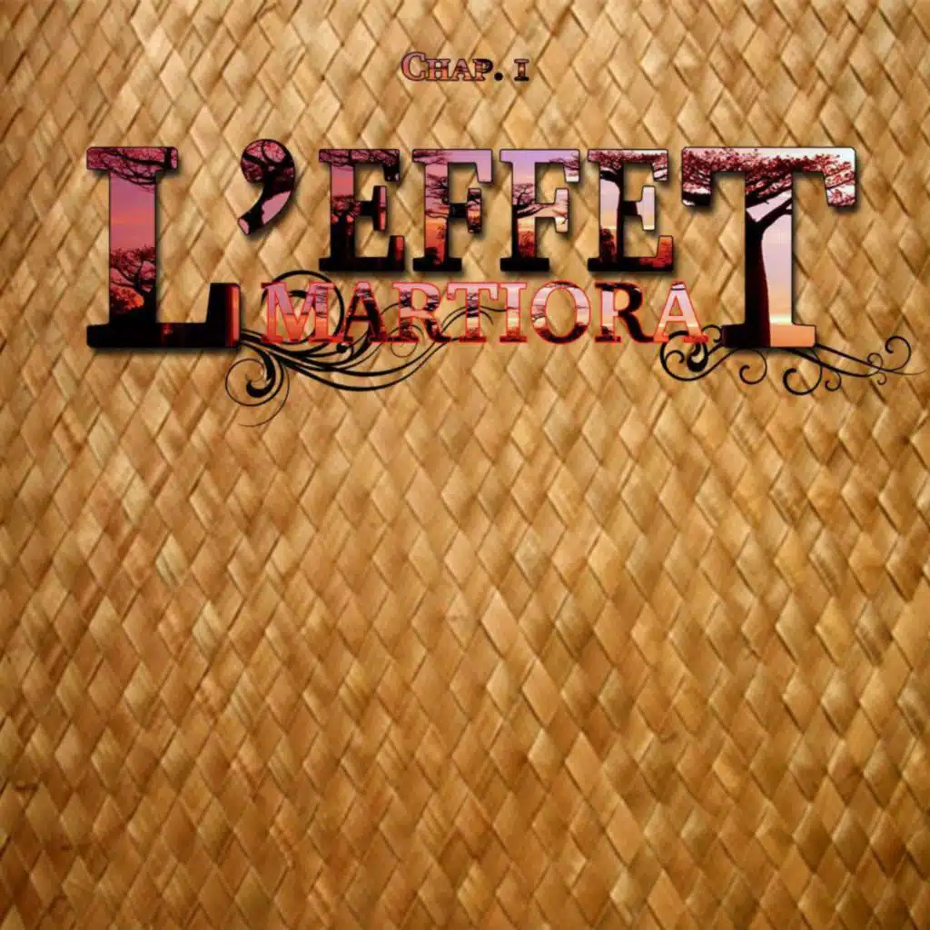 L'Effet Martiora