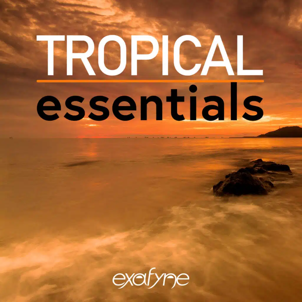 Tropical Essentials
