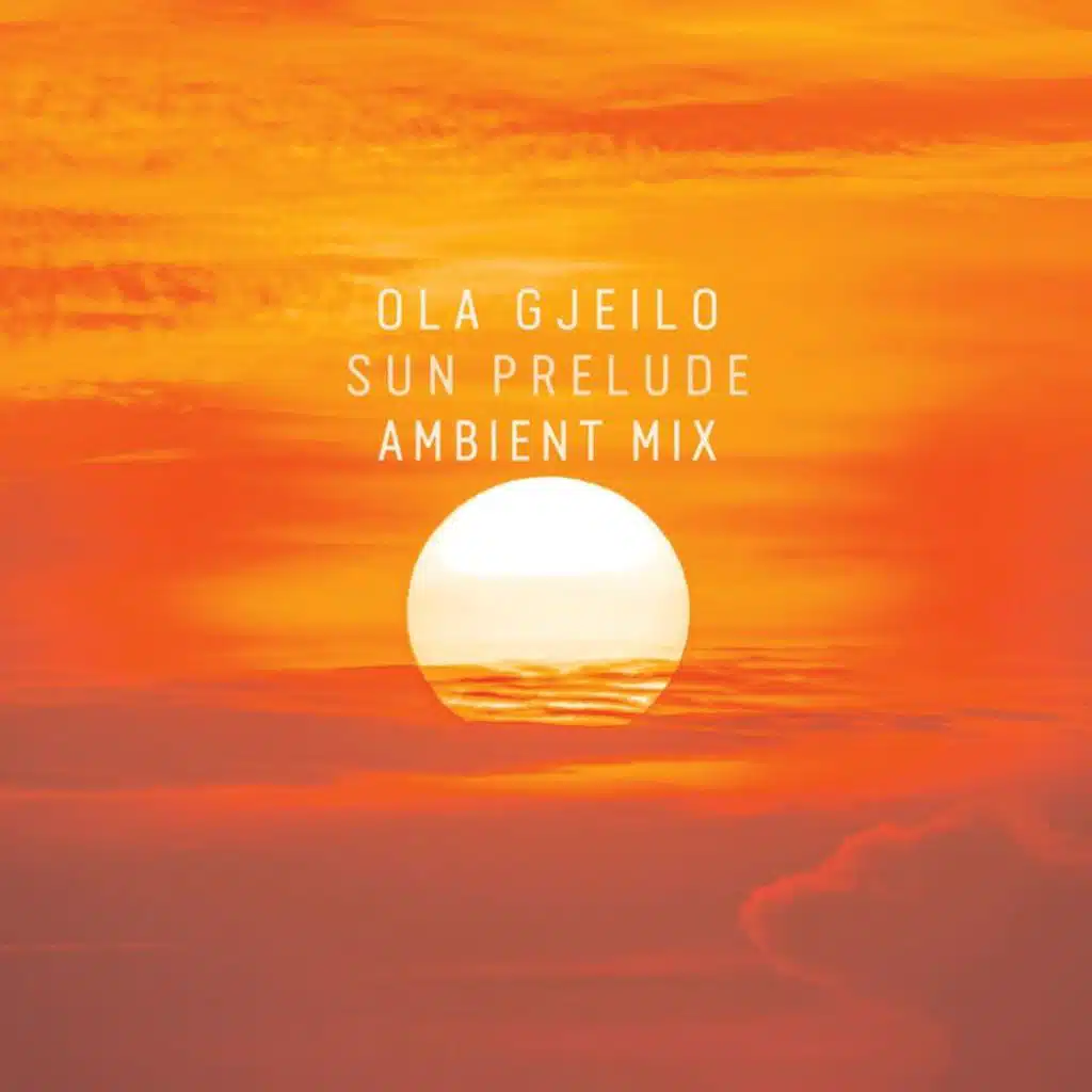 Sun Prelude (Ambient Mix)