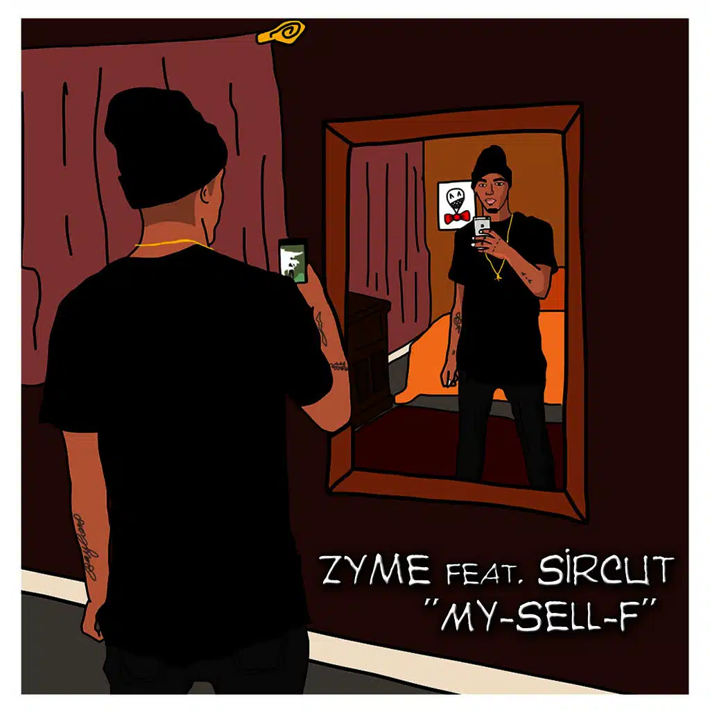 My-Sell-F (ft. Sircut )