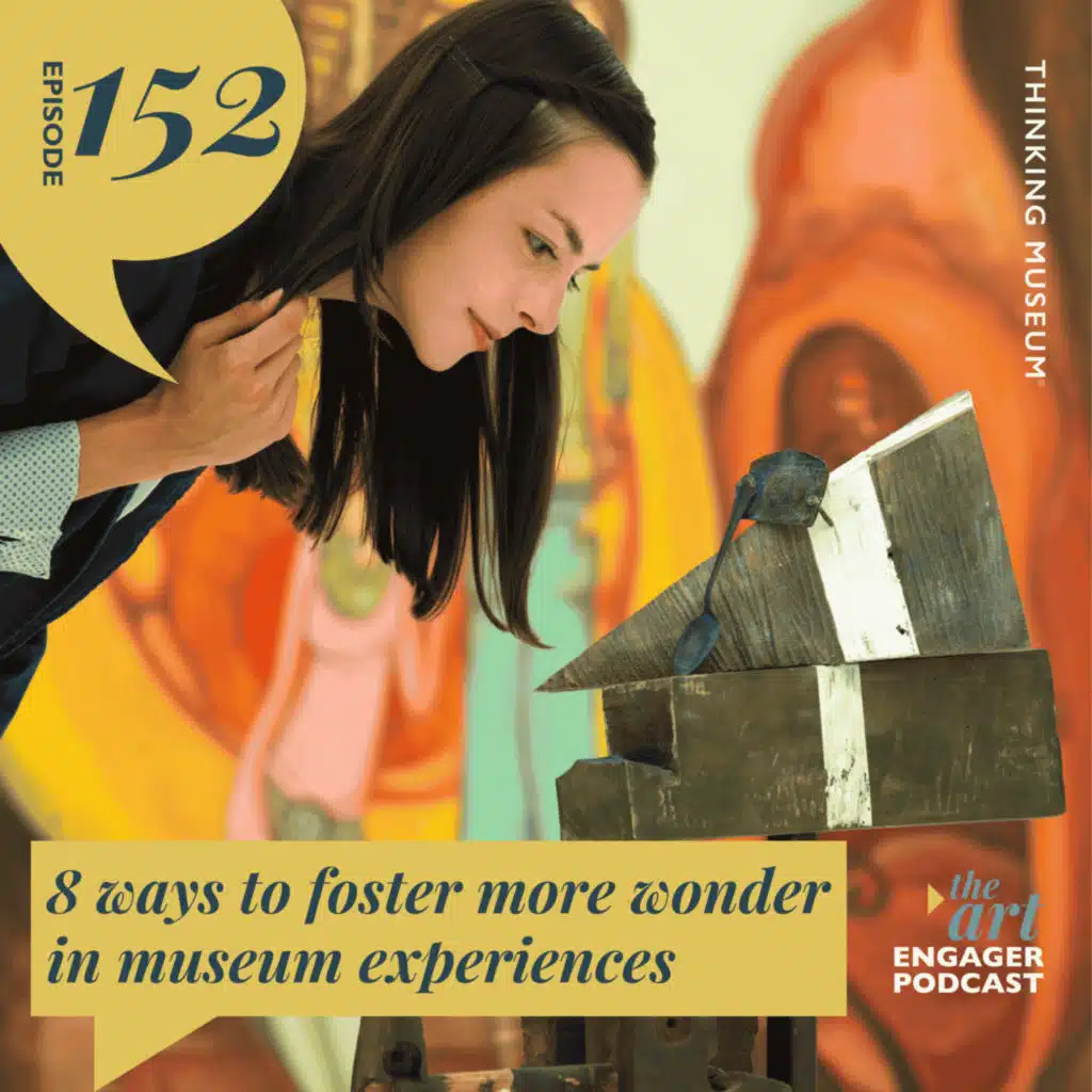 8 ways to foster more wonder in museum experiences