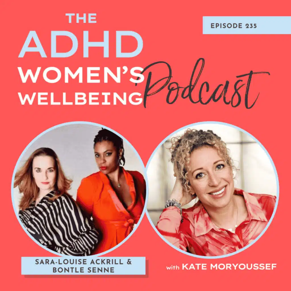 Sex, Love and Intimacy as Neurodivergent Women with Sara-Louise Ackrill & Bontle Senne