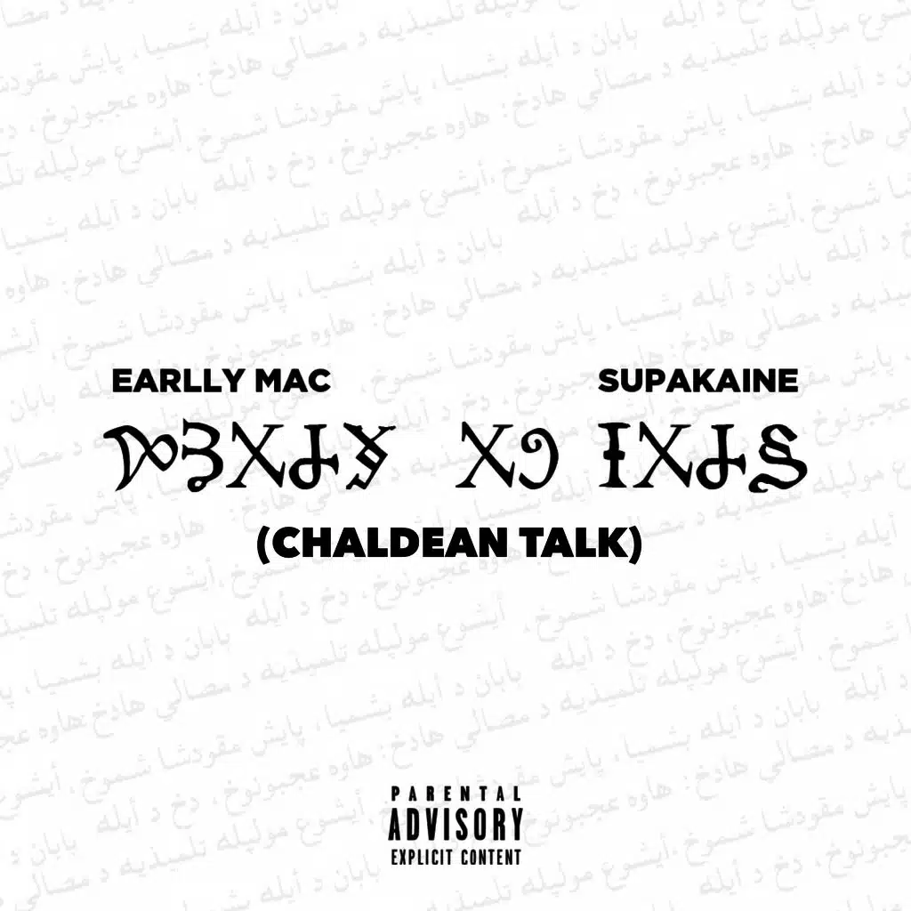 Chaldean Talk (ft. Supakaine)