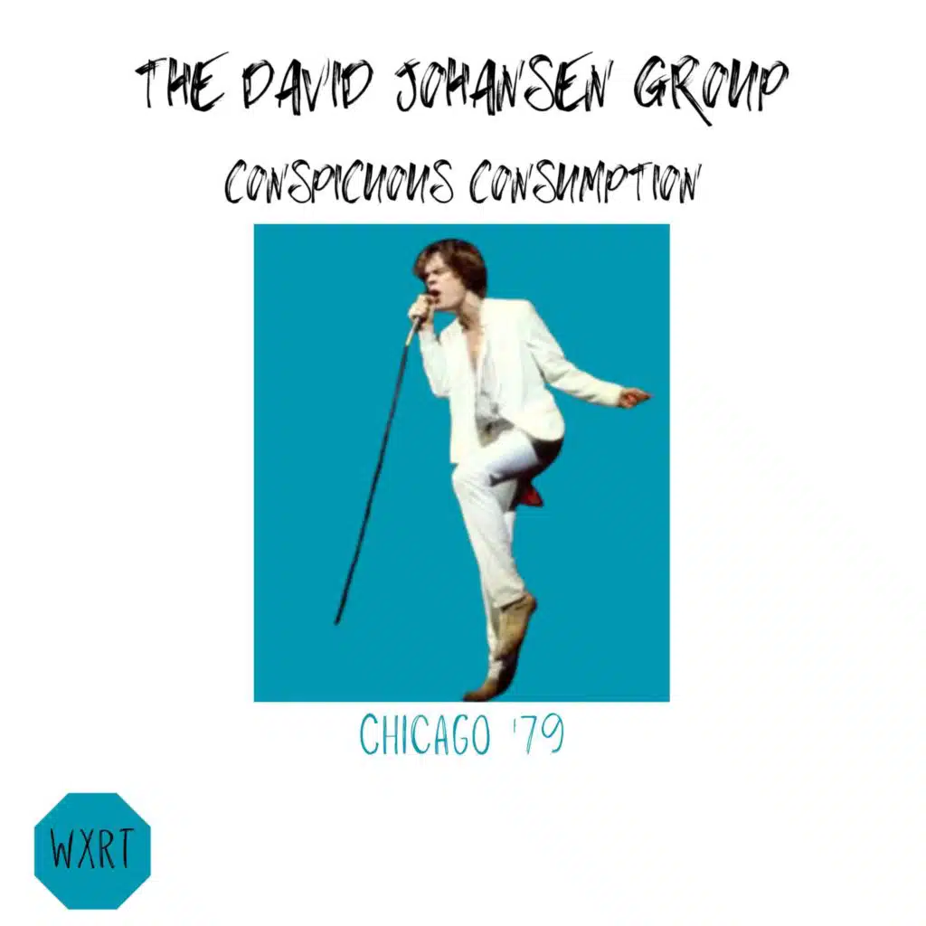 Conspicuous Consumption (Live Chicago '79)