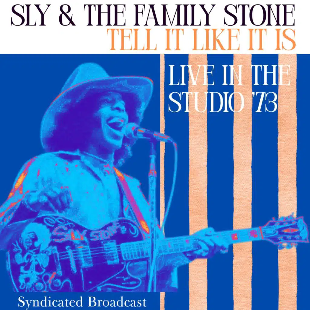 Tell It Like It Is (Live In tHe Studio '73)