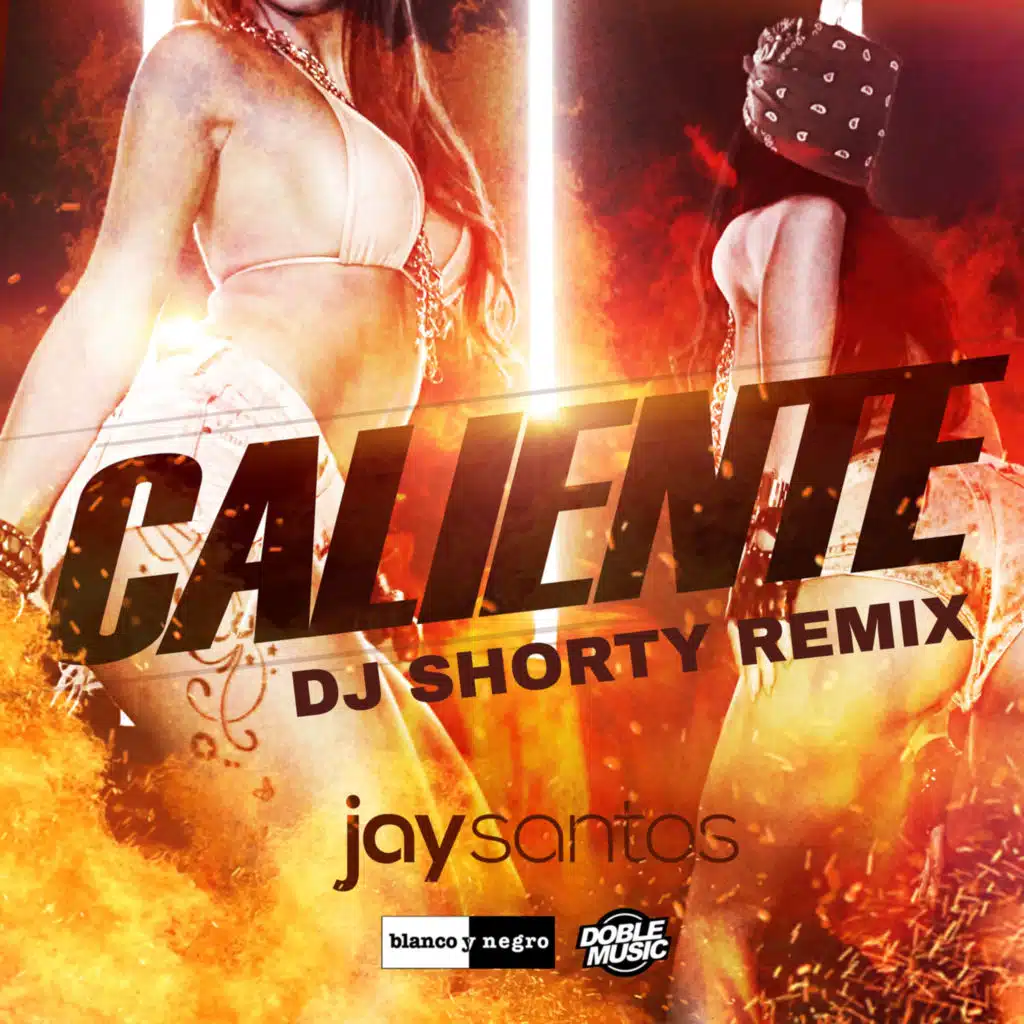 Caliente (Dj Shorty Remix)