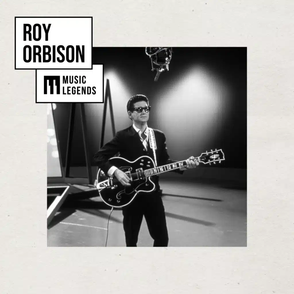Music Legends Roy Orbison : The Crooner of Rock'n'Roll