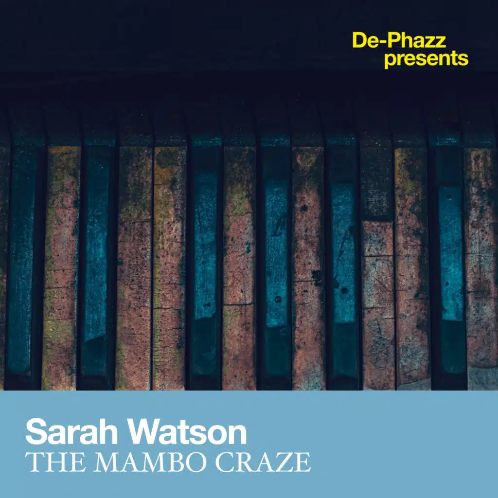 De-Phazz & Sarah Watson