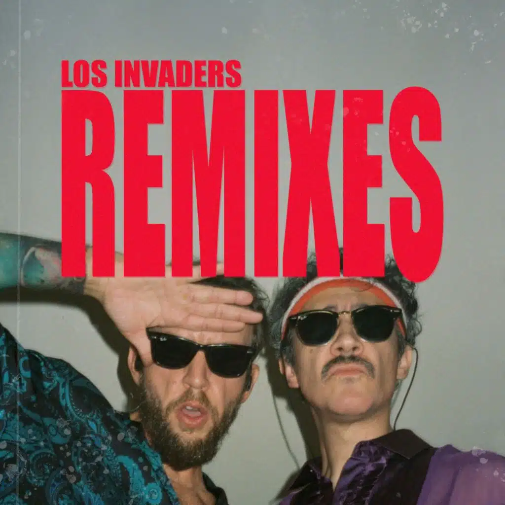 Remixes (Los Invaders - Remixes EP)