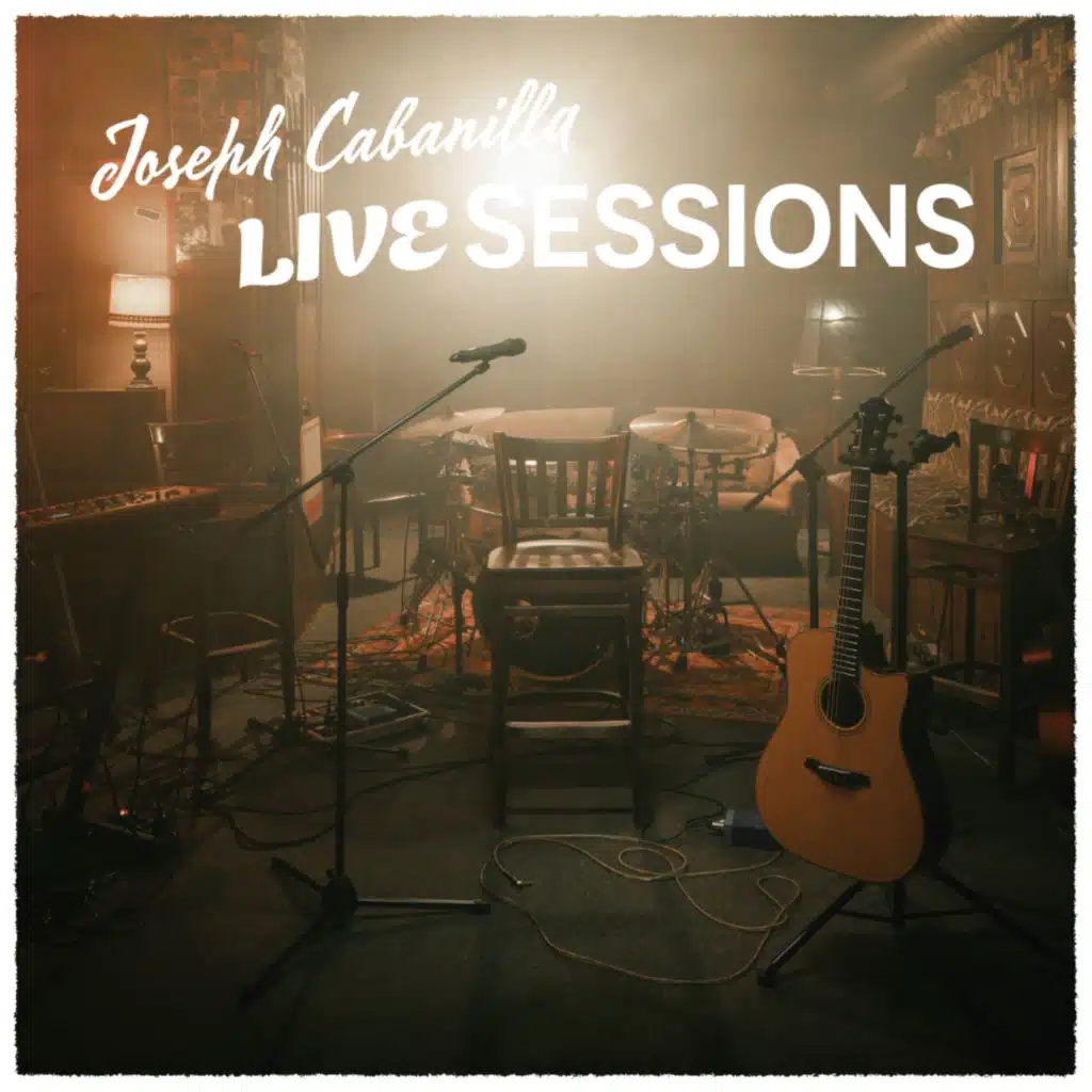 Joseph Cabanilla: Live Sessions