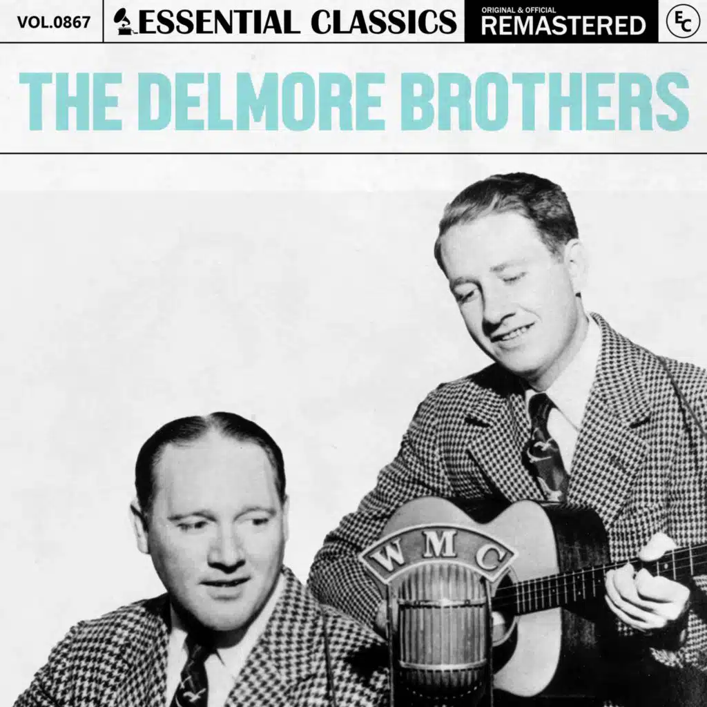 Essential Classics, Vol. 867: The Delmore Brothers