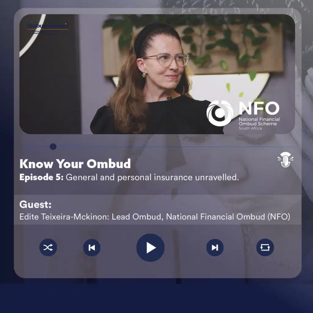 5: Know Your Ombud Episode 5: General & personal insurance unravelled