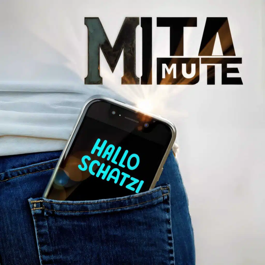 Hallo Schatzi