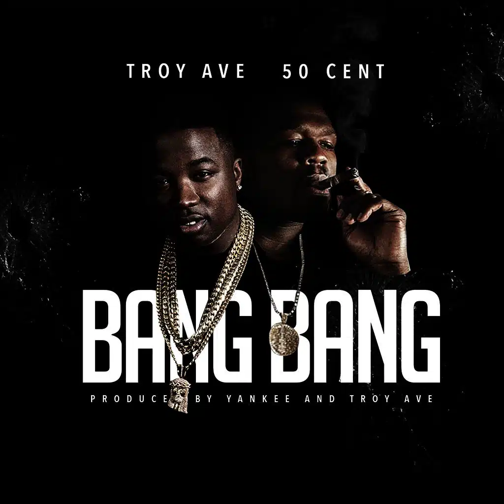 Bang Bang (ft. 50 Cent)