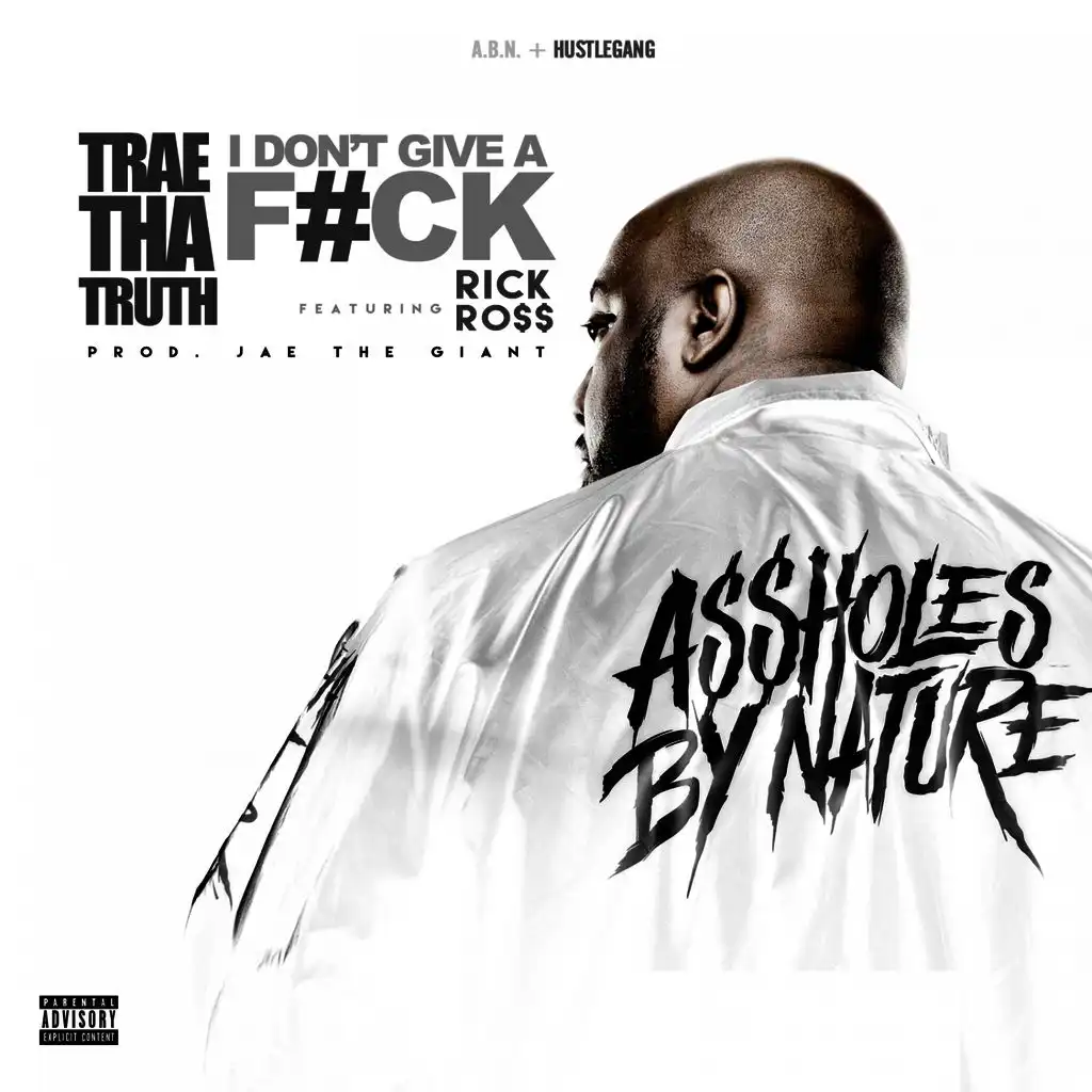 I Don't Give A F*ck (feat. Rick Ross)