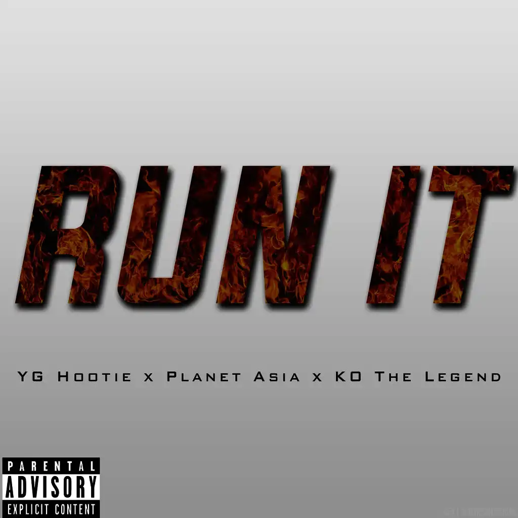 Run It (ft. Planet Asia & KO The Legend)