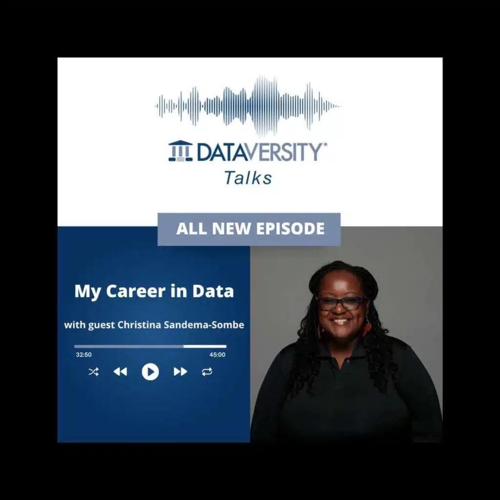 My Career in Data Season 3 Episode 8: Christina Sandema-Sombe, &nbsp;CEO Christina Sandema-Sombe DBA LLC and Co-Founder & CDAIO Datum Cafe