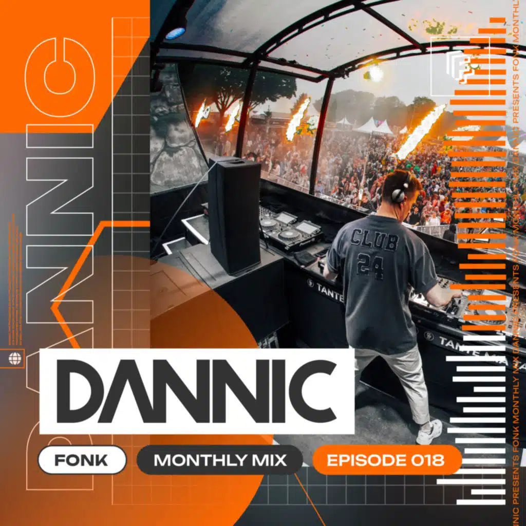 Dannic presents Fonk Monthly Mix - Episode 018