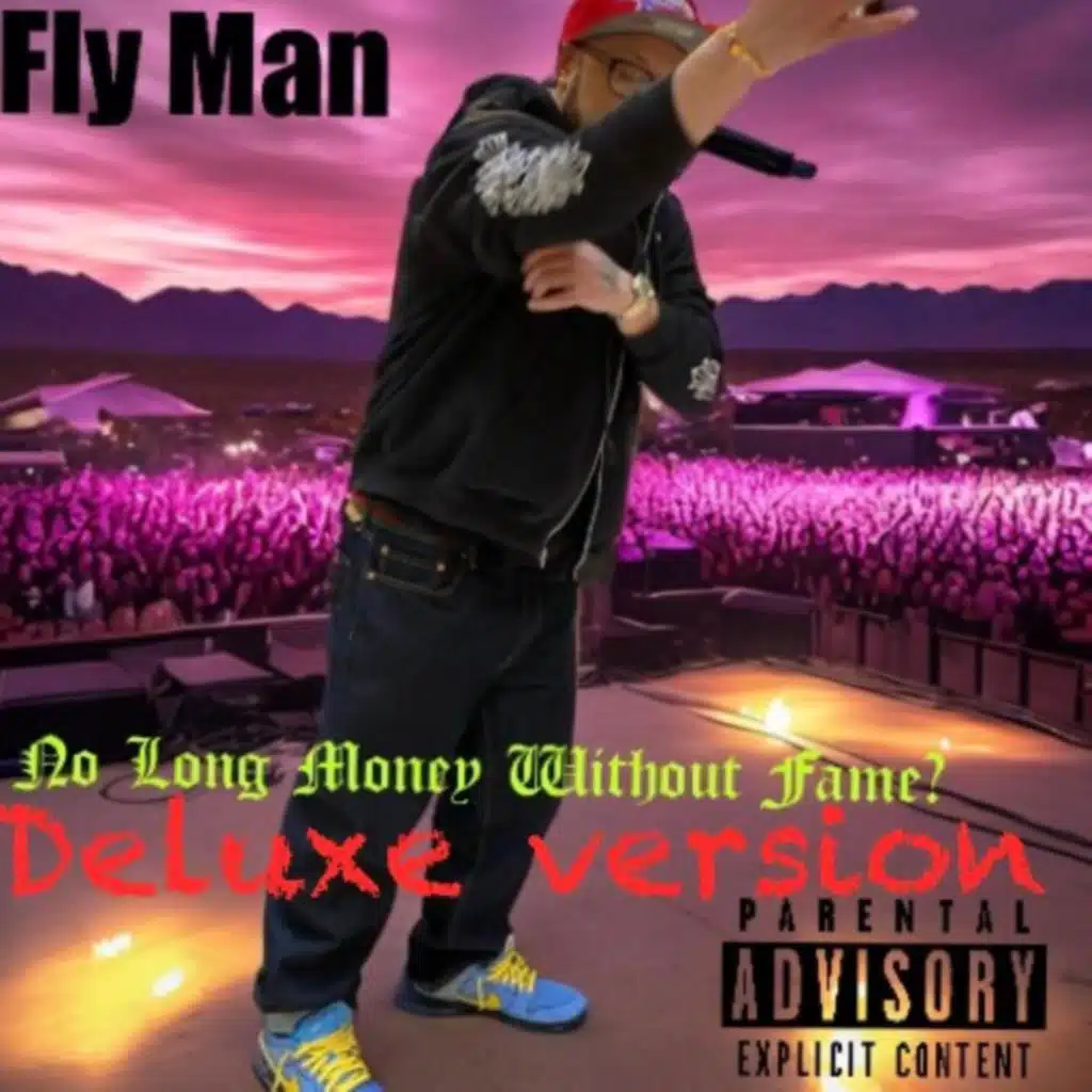 No Long Money Without Fame Deluxe