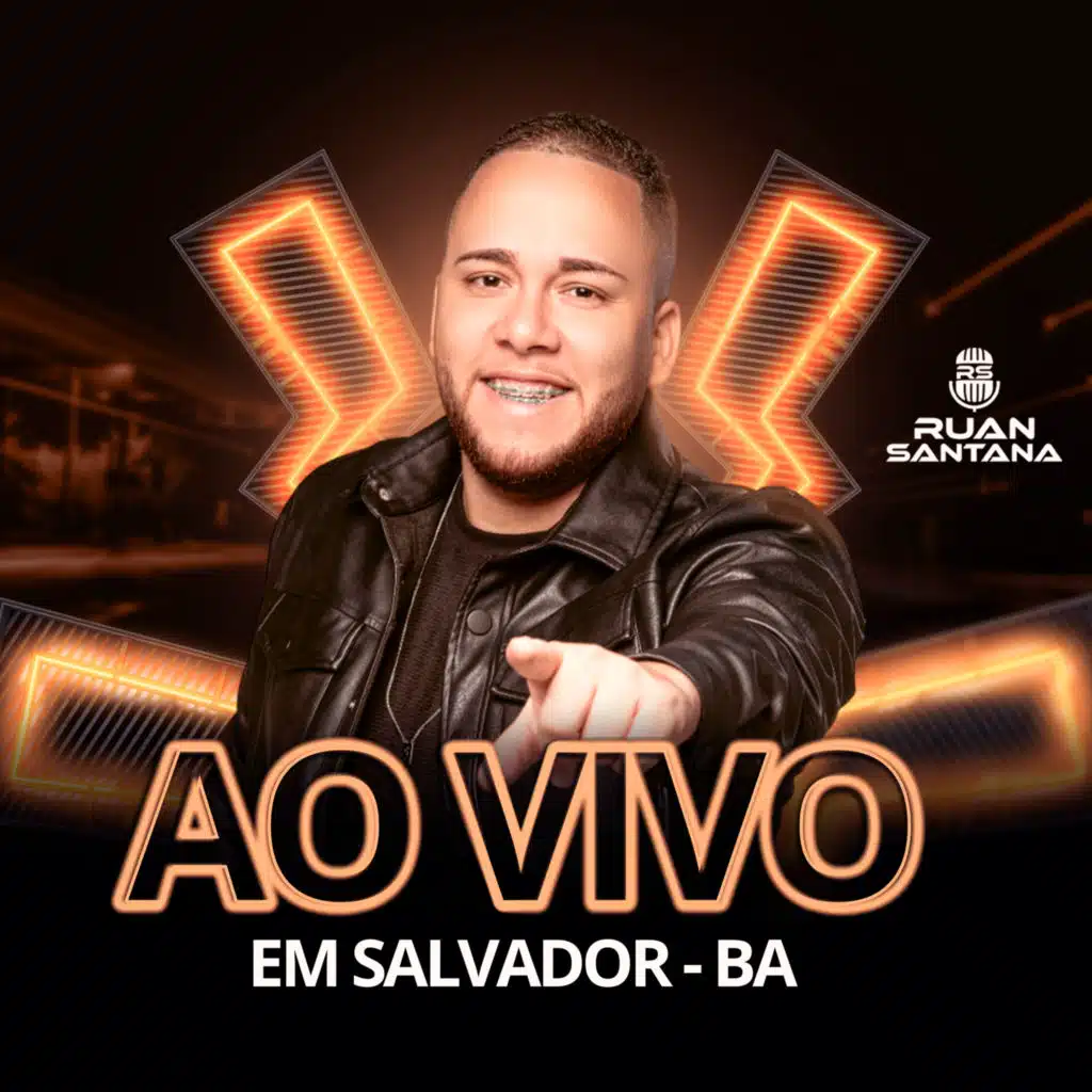 Ruan Santana ao Vivo em Salvador - BA