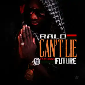 Can't Lie (feat. Future)