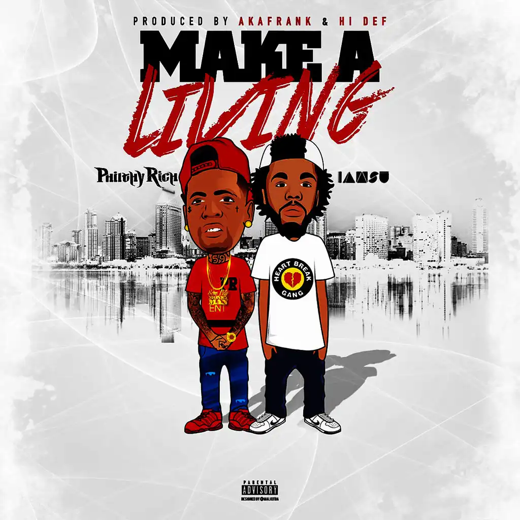 Make a Living (feat. Iamsu!)