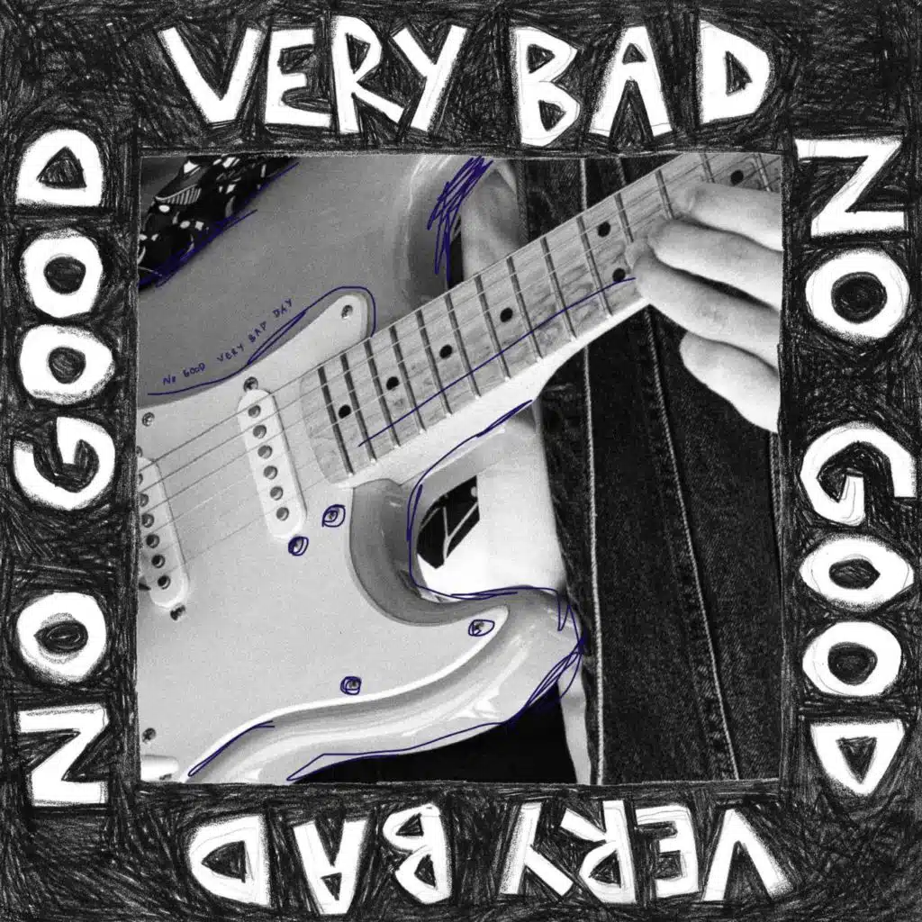 No Good Very Bad Day