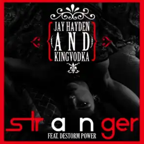 Stranger (feat. Destorm Power) [Remix]