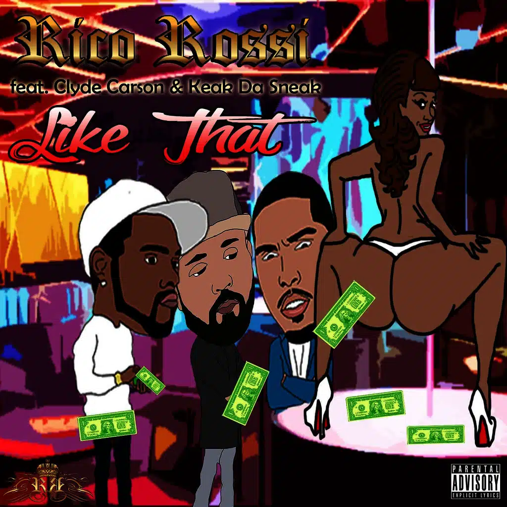 Like That (feat. Clyde Carson & Keak Da Sneak)