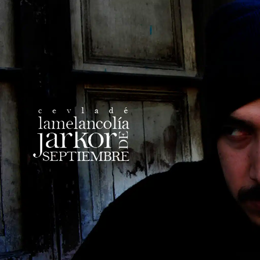 La Melancolia Jarkor de Septiembre - EP