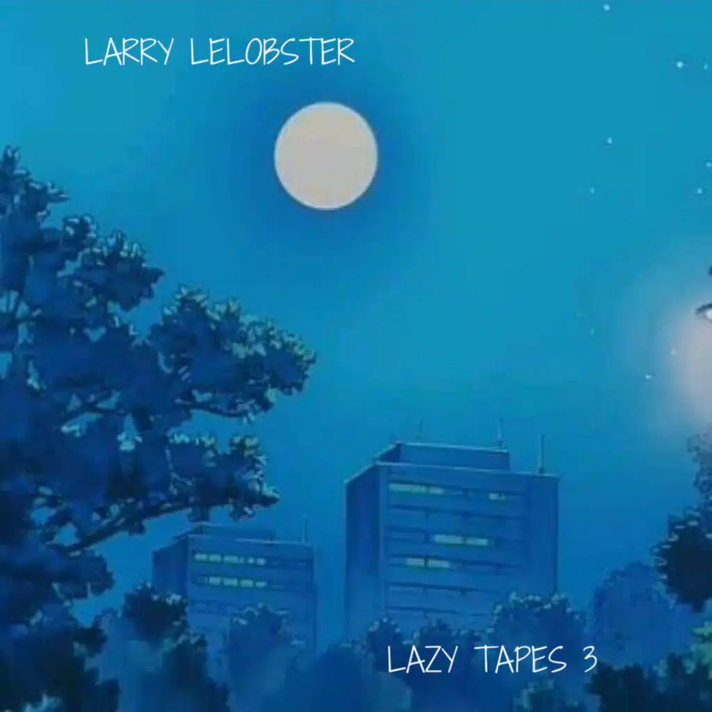 Lazy Tapes 3