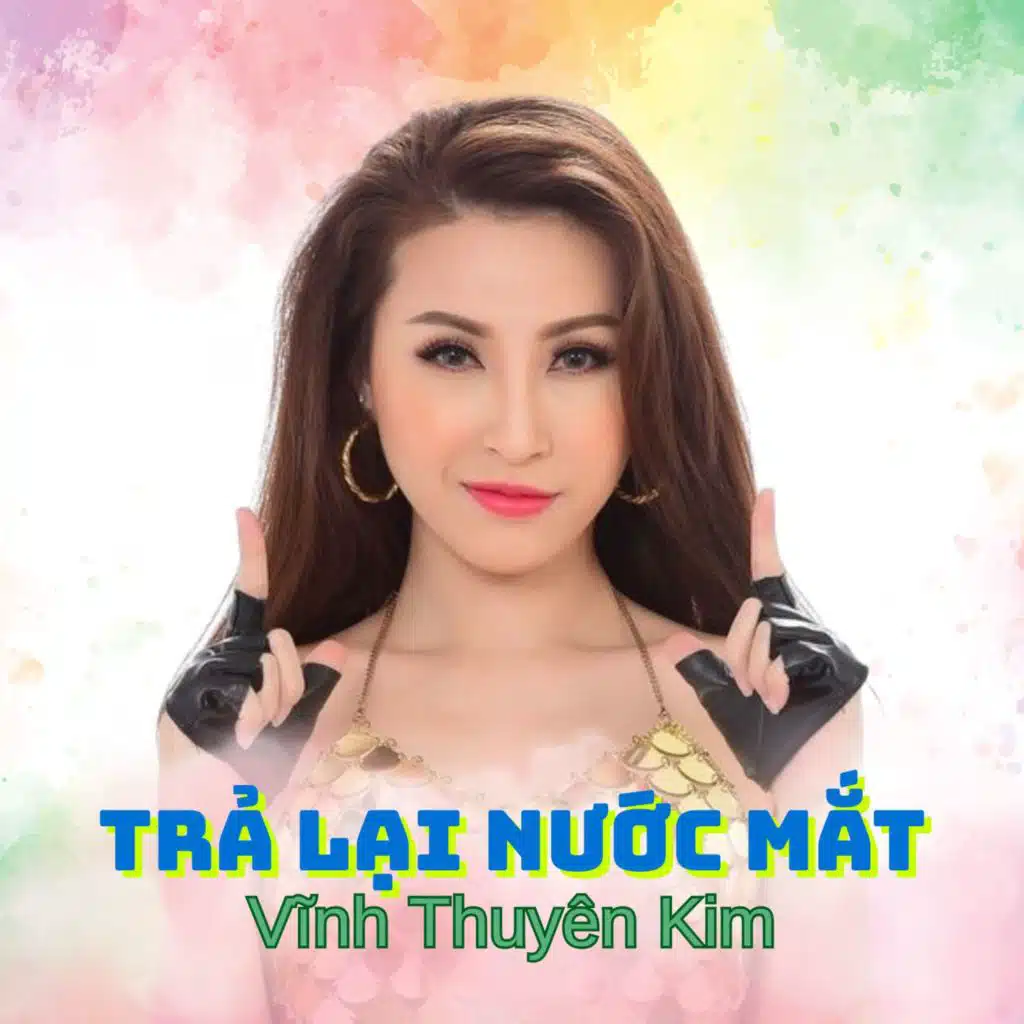 Trả Lại Nước Mắt