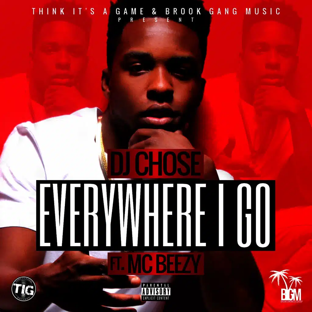 Everywhere I Go (feat. MC Beezy)