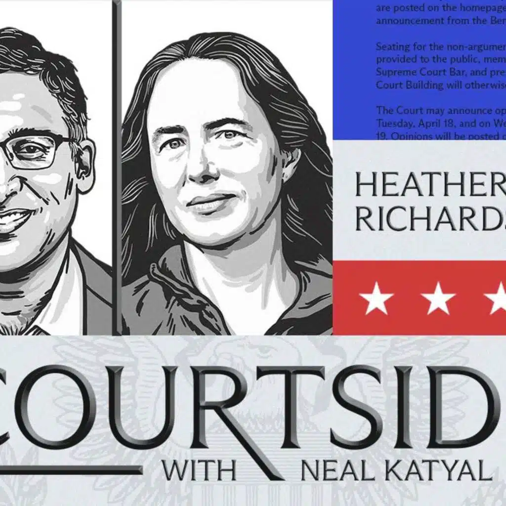 Courtside Episode 6 with Heather Cox Richardson