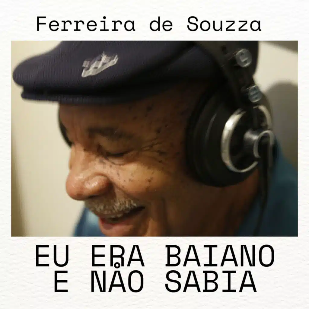 Eu Era Bahiano e Não Sabia