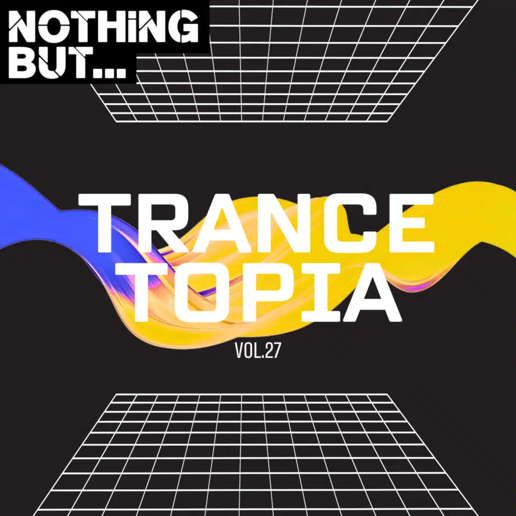 Nothing But... Trancetopia, Vol. 27