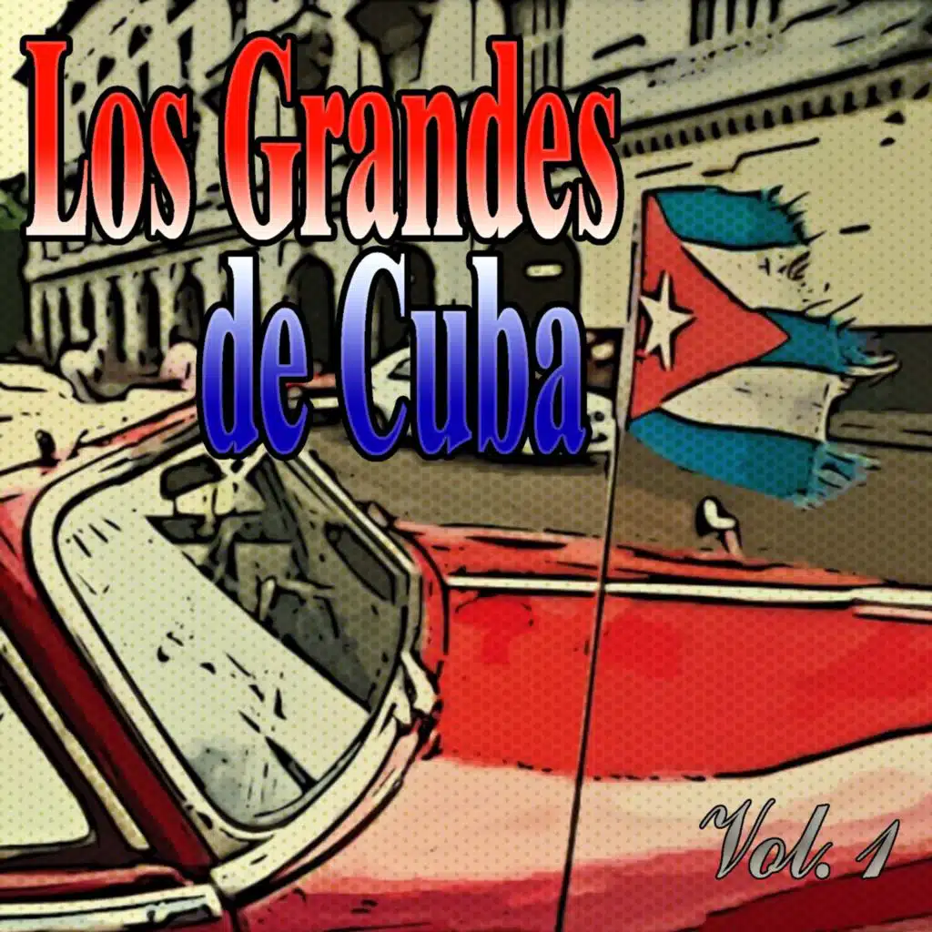 Los Grandes de Cuba, Vol. 1