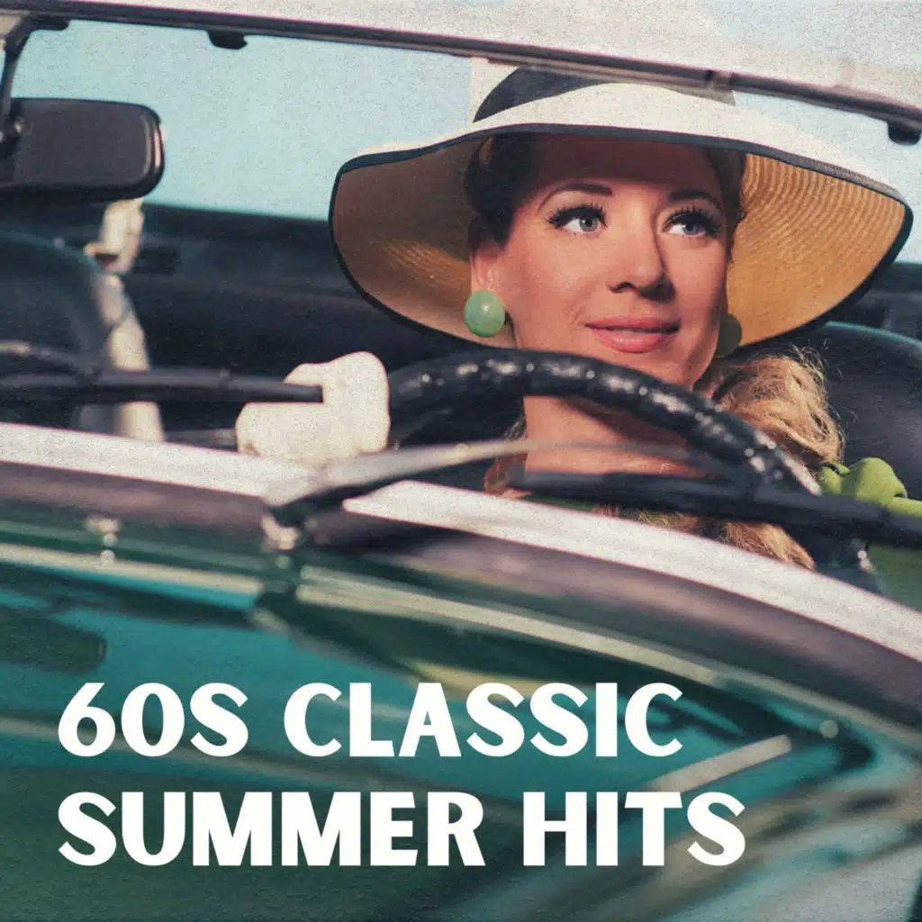 60s Classic Summer Hits