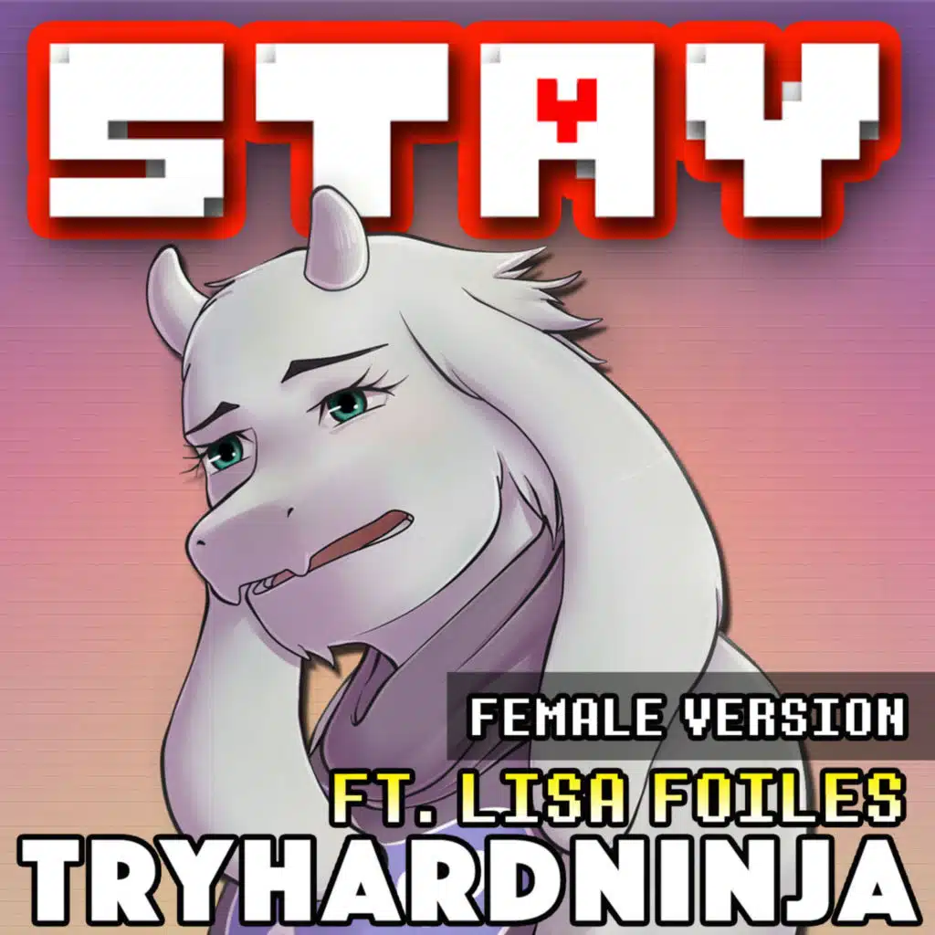 Stay (Female Version) [feat. Lisa Foiles]
