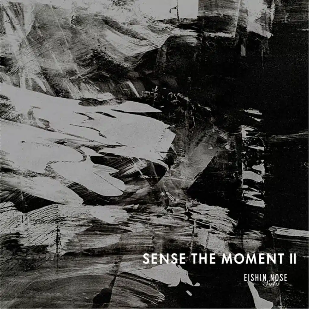 SENSE THE MOMENT II