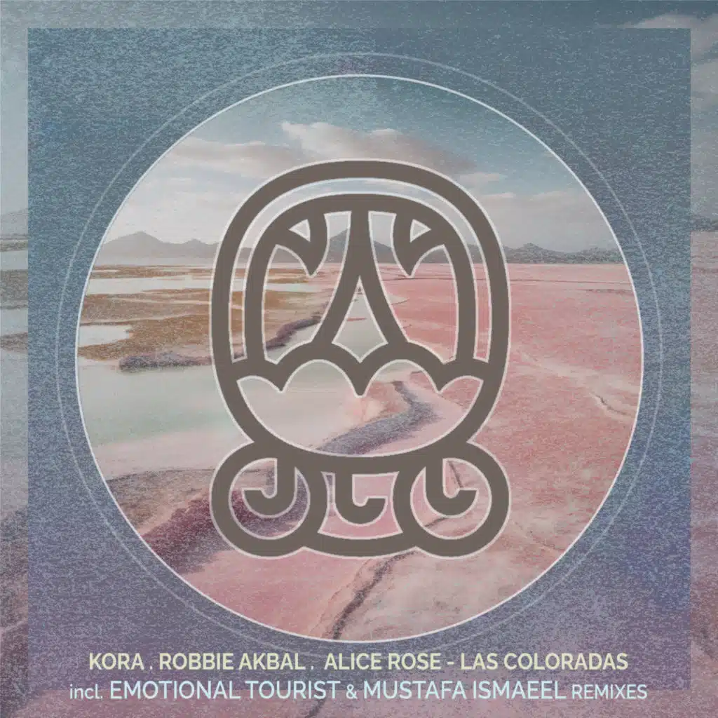 Las Coloradas Incl. Emotional Tourist and Mustafa Ismaeel Remixes