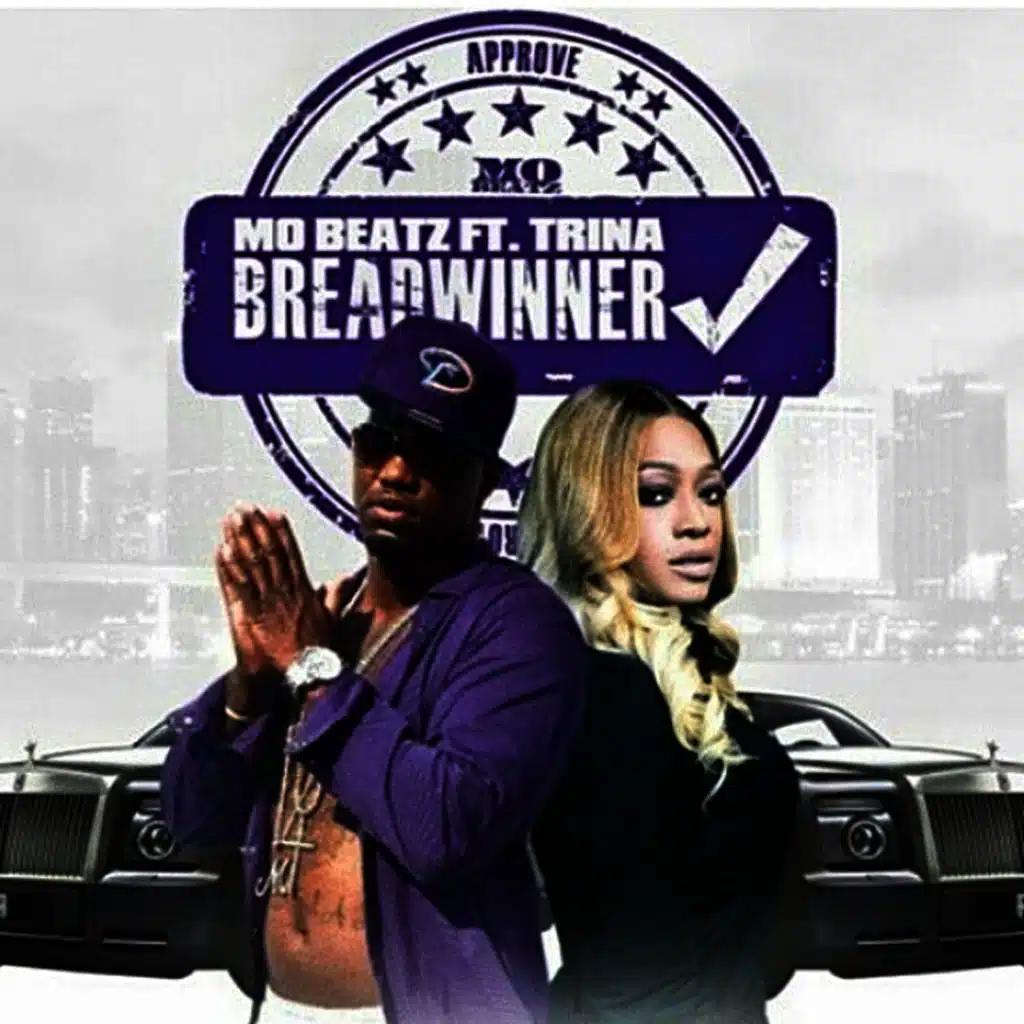 Bread Winner (feat. Trina)