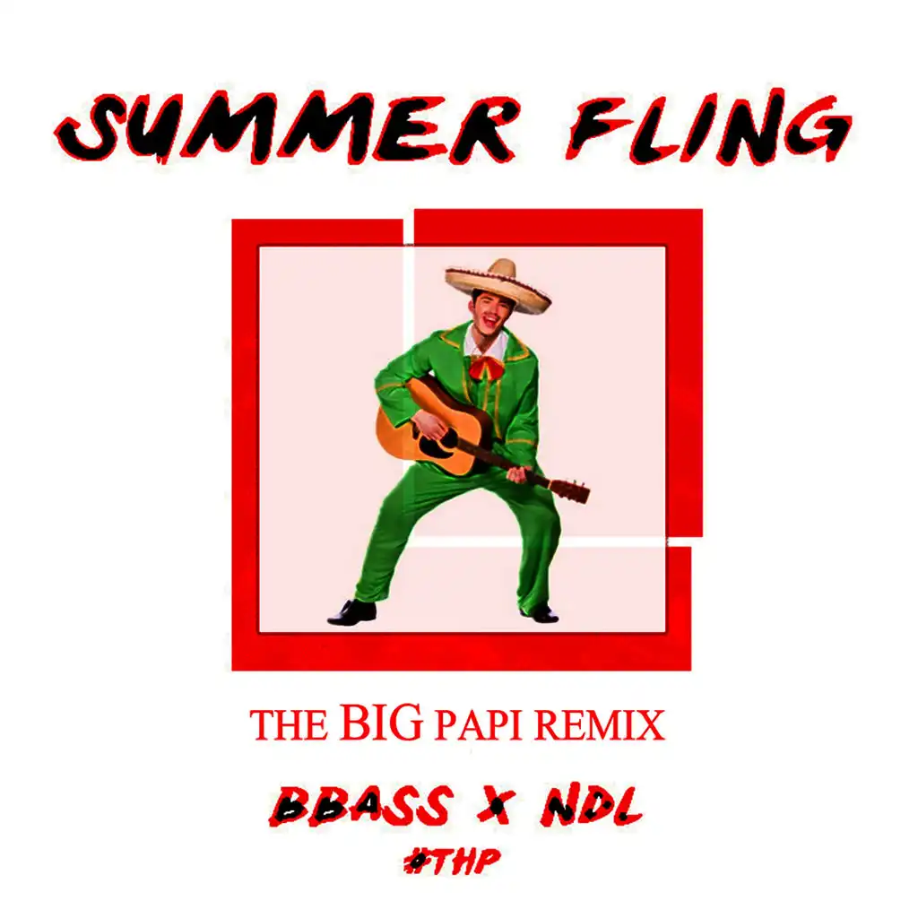 Summer Fling (The Big Papi Remix)
