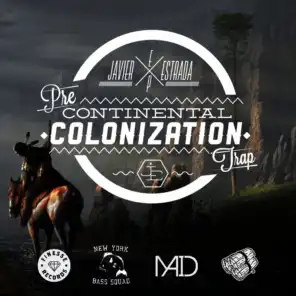 Pre Continental Colonization Trap - EP