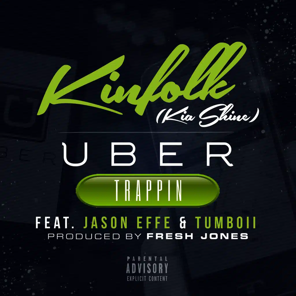 Uber Trappin (feat. Jason Effe & Tumboii)