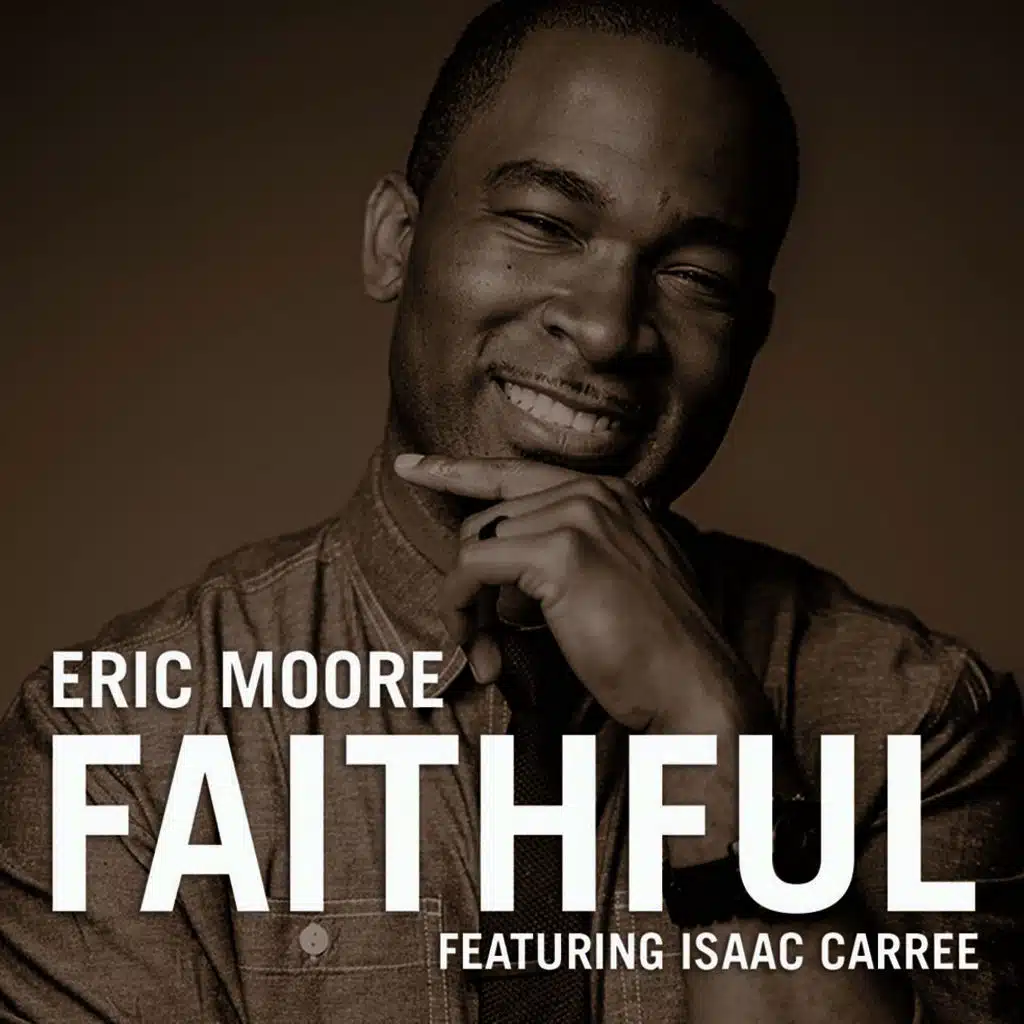 Faithful (feat. Isaac Carree)