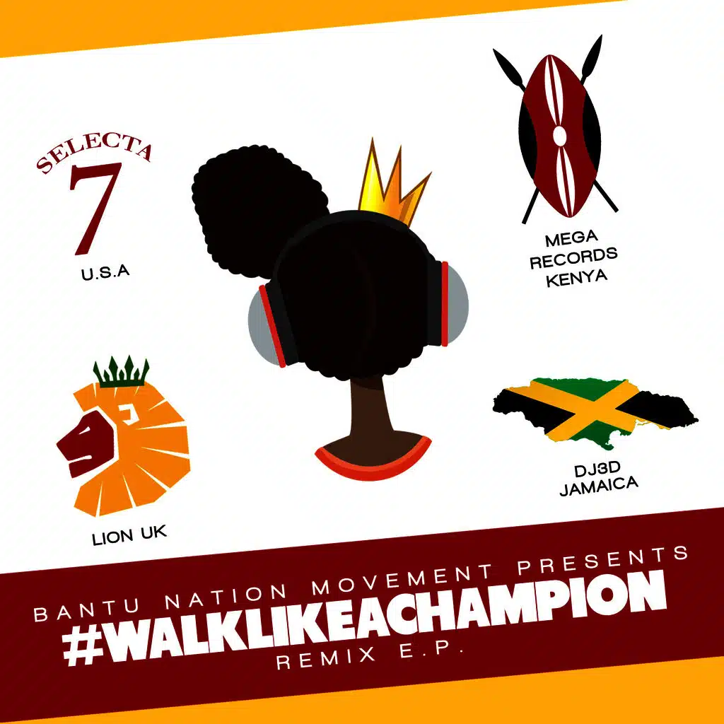 Walk Like a Champion (The Remixes)