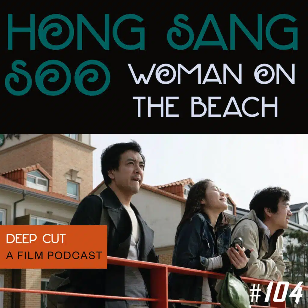 104. Hong Sang-soo: Woman on the Beach