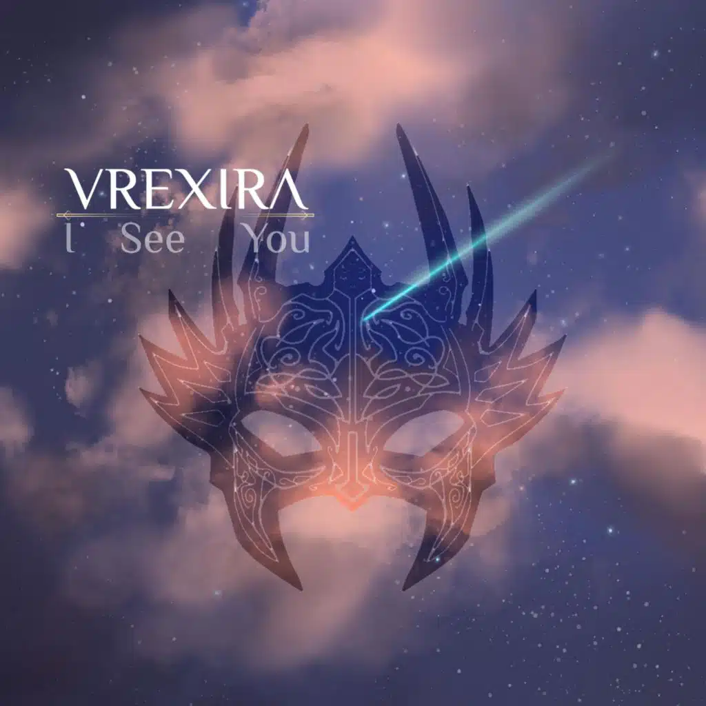 I See You (feat. VREXIRA)