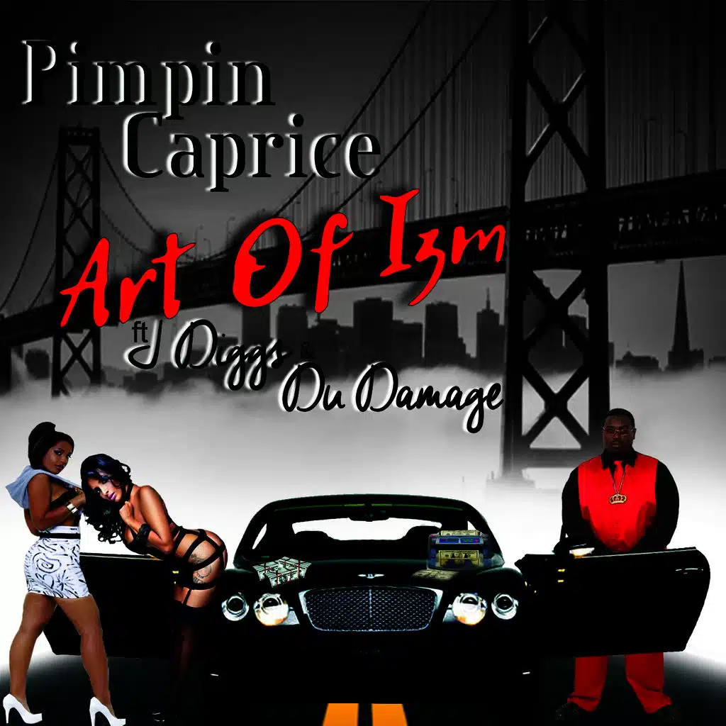 Art of Izm (ft. J. Diggs & Du Damage)